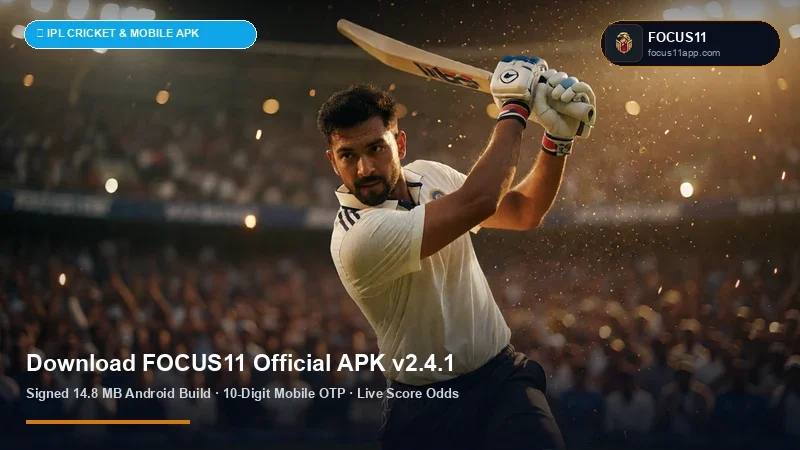 FOCUS11 Official Android APK v2.8.4 Download & Installation